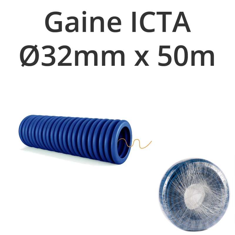 Gaine ICTA diamètre 16mm, 20mm, 25mm et 32mm
